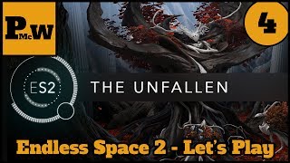 Lets Try Endless Space 2  Release Gameplay  Full playthrough  The Unfallen  Part 4 [upl. by Aihsar]