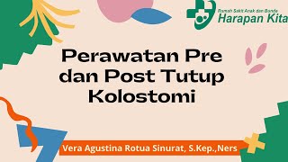 Perawatan Pre dan Post Tutup Kolostomi [upl. by Onitsirc]