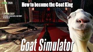 How to become Goat King in Goat Simulator [upl. by Ttoille813]