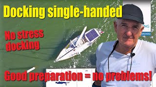 How to Dock Single Handed  Single Handed Docking  EP12 [upl. by Silohcin]