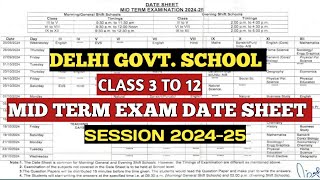 MID TERM DATE SHEET 202425 OUT। DELHI GOVERNMENT SCHOOL MID TERM EXAM DATE SHEET [upl. by Kulseth]