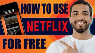 How to Use Netflix for Free 2024 [upl. by Alexina]