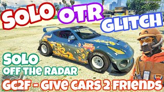 NEW SOLO OTR 👊 Off the Radar Glitch 🔥 GTA5 Online Facility  5050 GC2F 🚘 Give Cars PS4 PS5 Xbox [upl. by Phylys]