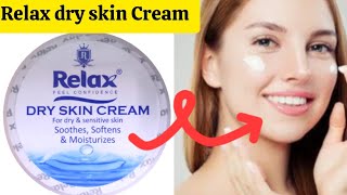 Dry Skin moisturizerRelax Dry skin Cream Reviewmoisturizer creamSensitive Skin moisturzer Cream [upl. by Amahcen]