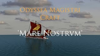 Odyssea Magistri Craft Magister Crafts Odyssey  3  Mare Nostrum [upl. by La Verne955]