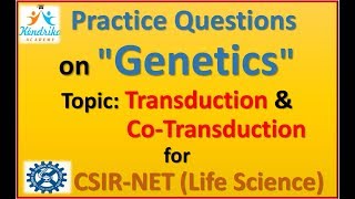 Practice Questions on Genetics for CSIRNET Transduction amp CoTransduction in Bacteria [upl. by Wurster700]