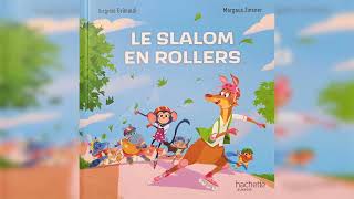 LE SLALOM EN ROLLERS [upl. by Nonnaihr792]