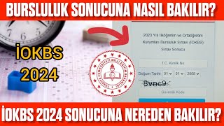 Bursluluk sınavı sonucuna nasıl bakılır YENİ GÜNCEL 2024 İOKBS Sonucuna nasıl bakılır [upl. by Araed]