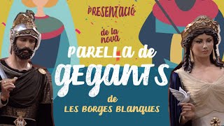 Presentació de la nova parella de Gegants de Les Borges Blanques [upl. by Basset]