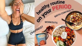 Healthy Routine ON MY PERIOD  tips amp advice [upl. by Assirahc]