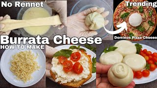 How to make Burrata Cheese at home without Rennet  Pizza CheeseMozzarella Cheese [upl. by Kylen71]