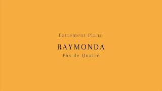 Ballet Repertoire  Raymonda Pas de Quatre [upl. by Ahseyt]