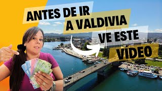 🤑 ¿Cuánto cuesta ir a Valdivia 🇨🇱 [upl. by Kerrison]