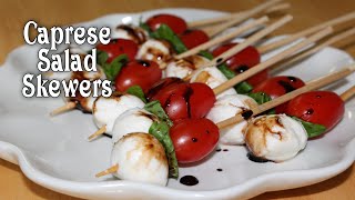 Caprese Salad Skewers  Easy Appetizer [upl. by Arabeila]