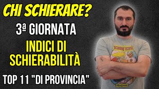 Chi Schierare al FANTACALCIO  3 Giornata Serie A Indici di Schierabilità Top 11 Consigli ASTA [upl. by Imas]