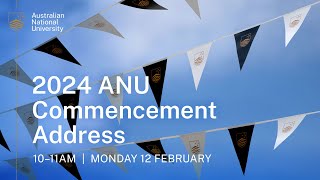 2024 ANU Commencement Address [upl. by Thirzi]