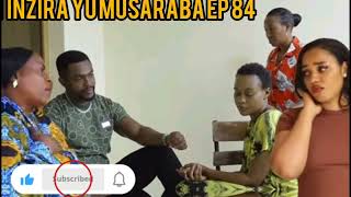 INZIRA YU MUSARABA EP84 FINAL IRIBAGIZA BIRANGIYE BAMWISHE 😭😭 HILLY WOOD MOVIE afrimaxtv isimbitv [upl. by Pizor]