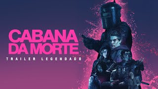 Cabana da Morte 2017  Trailer Legendado [upl. by Irej80]