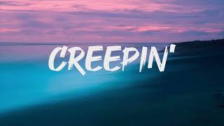 Metro Boomin The Weeknd 21 Savage  Creepin Lyrics [upl. by Maybelle]