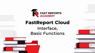 FastReport Cloud Interface Basic Functions [upl. by Ninos594]