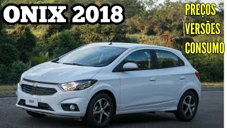 ONIX 2018 PREÇOS  CANAL MOTORS NEWS [upl. by Anse407]