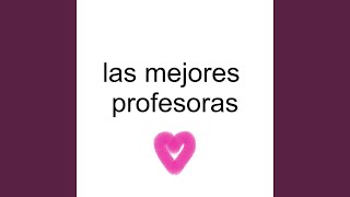 LAS MEJORES PROFESORAS [upl. by Marice]