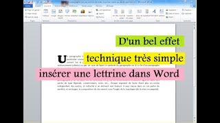 Comment insérer Une Lettrine Dans Un Paragraphe [upl. by Dorothea137]