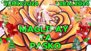 MAGLIPAY TA PASKO pasko2024 remix2024 viral2024 viralsong paskonasintako paskonanaman [upl. by Oigroig]