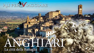 Anghiari  La città della Battaglia [upl. by Tarah589]