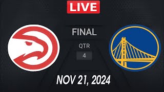 NBA LIVE Golden State Warriors vs Atlanta Hawks  November 21 2024  NBA Season LIVE 2K25 [upl. by Sari]