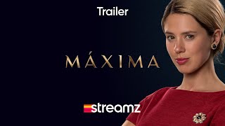 VTMreeks Máxima  Trailer  Serie  Streamz [upl. by Anod]