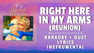 Right here in my Arms Reunion  Duet  Karaoke  Instrumental  Sing along ♪ [upl. by Diehl537]