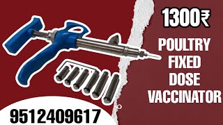 Poultry Fixed Dose Vaccinator Connect us now 9512409617 [upl. by Kazim]