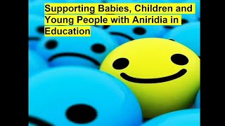 Supporting children with aniridia in education [upl. by Amapuna966]