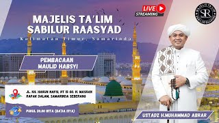 🔴LIVEPEMBACAAN MAULID HABSYIMAJELIS TALIM SABILUR RAASYAD 26 NOVEMBER 2024 [upl. by Adliwa558]