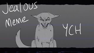 Jealous Animation Meme  YCH OPEN [upl. by Nivan]