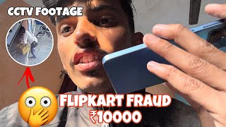 Flipkart Fraud ₹10000CCTV Footage 😱 [upl. by Abott]