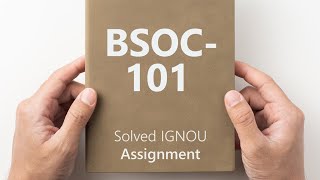 BSOC101 solved assignment 202425  BSOC101 solved assignment 2025  BSOC101 assignment [upl. by Landahl]