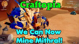 We Can Now Mine Mithral Craftopia Gameplay S2Ep27 [upl. by Harehs]