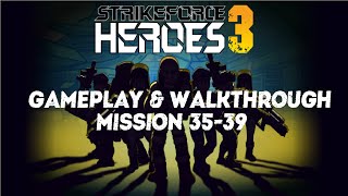 Strike Force Heroes 3 Mission 3539 Gameplay amp Walkthrough [upl. by Janiuszck923]