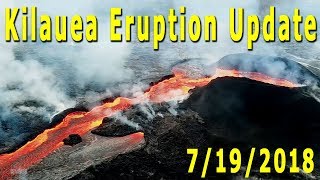 Hawaii Kilauea Volcano Eruption News Update for 7192018 [upl. by Mendel583]