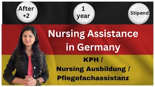 Nursing Assistance with stipend in Germany KPH Pflegefachassistanzkphcna [upl. by Trotta]