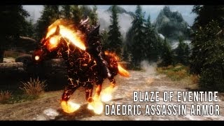 TES V  Skyrim Blaze Of Eventide Daedric Assassin Armor [upl. by Acinad]