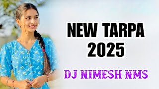 NEW TARPA NONSTOP 2025  TIMLI TARPA MIX  DJ VICKY SATADIYA amp DJ NIMESH NMS 🥁🎤🎶 [upl. by Eilahs393]