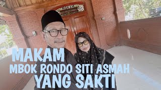 MAKAM PUTRI SAKTI DAN CANTIK YANG TERKENAL DENGAN SEBUTAN MBOK RONDO SITI ASMAH SEDATI SIDOARJO [upl. by Cindelyn]