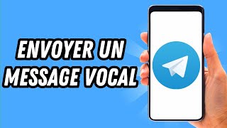 Comment envoyer un message vocal sur Telegram GUIDE COMPLET [upl. by Otrebla]