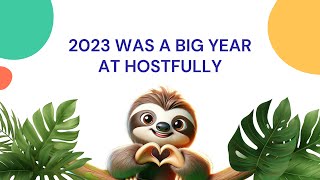 Hostfully 2023 Year in Review [upl. by Lanni662]