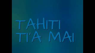 TAHITI TIA MAI avec la Musique Karaoke de HEIMANA MANUIA GEEK [upl. by Esilrac]