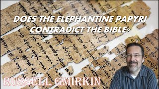 Elephantine Papyri vs The Bible  Russell Gmirkin [upl. by Atilemrac]