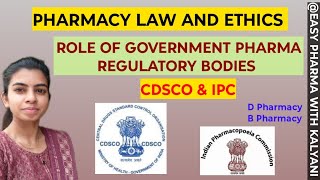 ROLE OF GOVERNMENT PHARMA REGULATORY BODIES CDSCOIPCPHARMACY LAW amp ETHICSDPHARMACYBPHARMACY [upl. by Raynor]